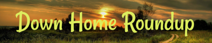 Down Home Roundup
